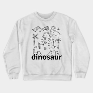 dinosaurs were alive a long time ago, dinosaur Crewneck Sweatshirt